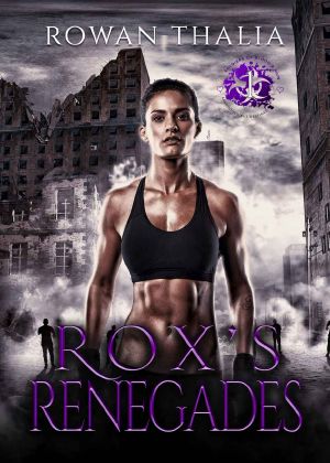 [Soldiers of Blood & Ruin 01] • Rox's Renegades